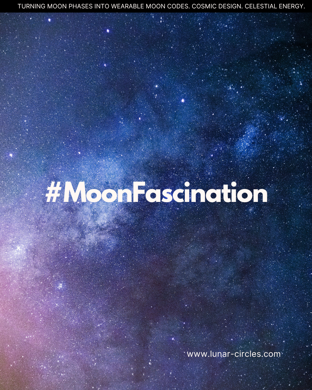 Lunar Circles - Die tiefe Faszination des Mondes und seine Kraft, uns zu inspirieren