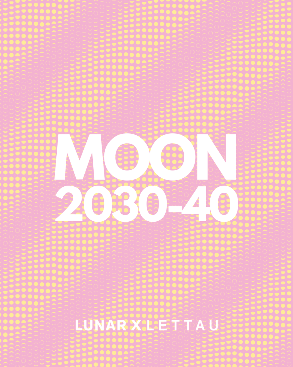 LUNAR X LETTAU "Moon Set"